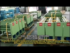 Huafang's' Variable Frequency Energy saving 'Ribbon Pulling Machine - A Powerful Assistant for Ribbo